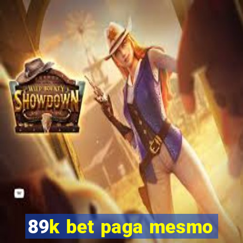 89k bet paga mesmo